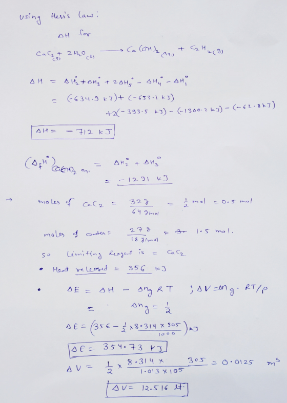 using Hesss lawi oH for Calat 24hoch Ca Coma aay + C2H₂ (9) OH = H₂ + OH3 + 2OHS - SHY - AH = 6634.9 kJ)+(-653.1 ks) +2-393.
