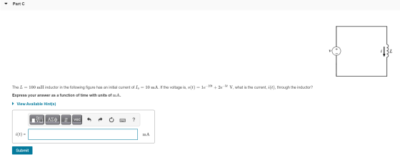 Part C -5t V, what is the current, i(t), through the inductor? The L = 100 mH inductor in the following figure has an initial