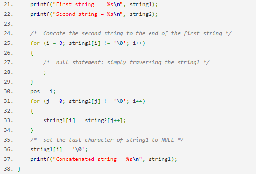 printf(First string-%s\n, printf(Second string-%s\n, string1); string2); 21 23 Concate the second string to the end of th
