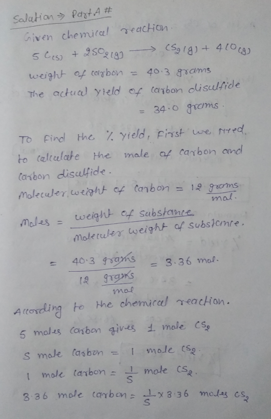 salation Part A# Given chemical reaction. 5C(s) + 2502 199 (Salg) + 4 100g weight of carbon = 40.3 grams The actual yield of