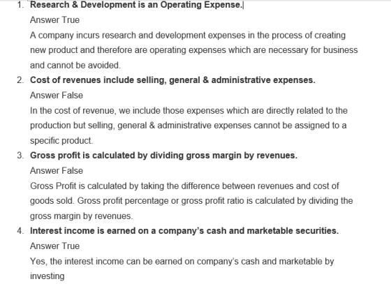 1. Research & Development is an Operating Expense. Answer True A company incurs research and development expenses in the proc