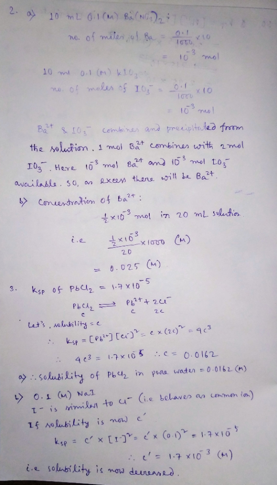 2. a 10 mL 01 (M) BÀ (NGs) : con no. of miles of Ba - 10 - 10 mol 10m 0.1(M) kiz no. of moles of 10% = 0.1 x 10 103 mol Ba &