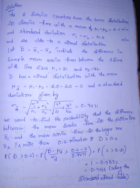 Solation The Li Sonvice me th a mean MIM Omin ond standand deviation Sonvice Countou have the same distoibutio 4.0 clde to a