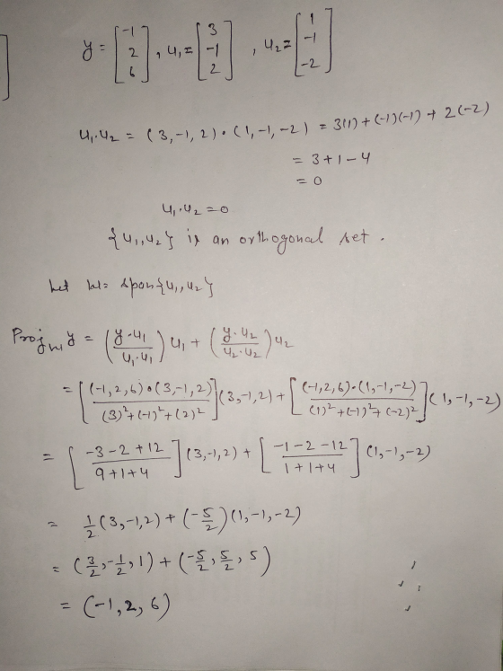 مه 121,4,5-11 422 4.4₂ = (3-1, 2). (1,-1,-2) 2311)+(-1) (-1) + 2(-2) - 3+1-4 = 0 4,14220 { 4,142} is an orthogonal set. het l