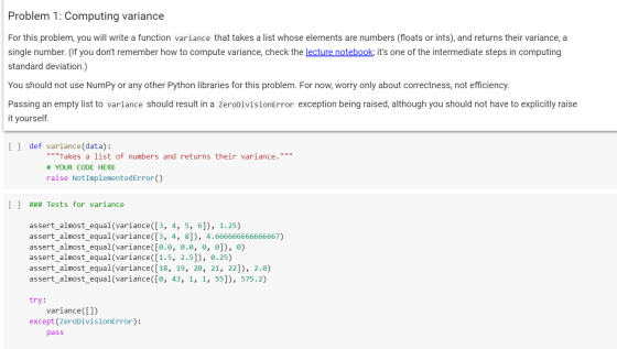 Problem 1: Computing variance For this problem, you will write a function variance that takes a list whose elements are numbe