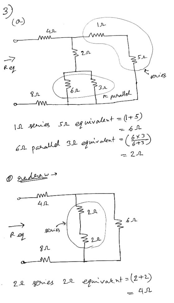الا 42 series or a parallel In series sr equivalent = (1+5) =62 6h paralled 32 equivalent = (643) - 22 o redraws 42 series or