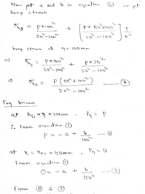 a and 6 in egration Now put hoop stress ong px100 + px 150 x 100 100 so² -100 hoop stress 7 = 100mm = ) ons Рx 1во“ 50²_100 p