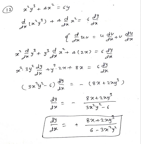 xy + 4x 4x2 = 69 12. dy G d d x² 2 25?) da dre du u du ) 리V g dre da to da da 3 의 f93 x dr +4(27) = 6dy dae dy 2Mf 8X 6 dre 2