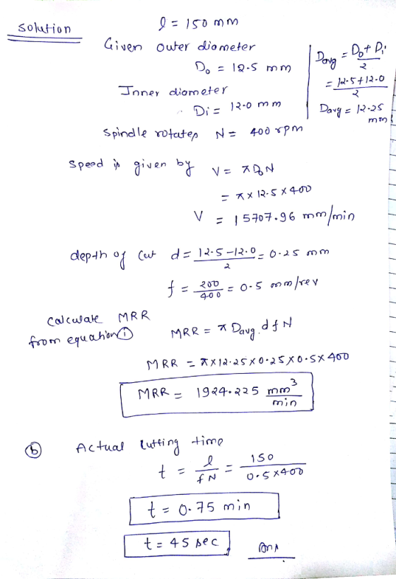 Given outer diometer Jnne dliometer spindlle rotae N 400 pm Speed y> aiven 15307 .96 mnn/min = 4-0 0 from egu ahbn MRR MRR-즈치