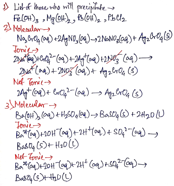 1) List of those who will precipitate FeloH)3 , Mg(OH), (01, , Pbllz 2) Molecular Na, Croq(aq) +2Ag No, (q)-2 NaNO3(aq) + Ag2