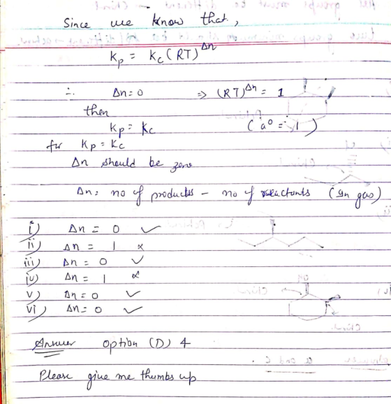 Since we know that _ ke: KaCRIJAM Dn=0 ___> cojon: 1 then for - kp= kc cao x Kp=ke In should be zene Ana no of products - no