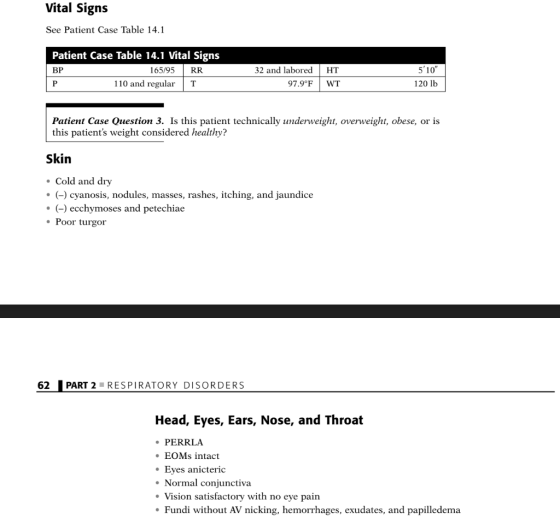 Vital Signs See Patient Case Table 14.1 Patient Case Table 14.1 Vital Signs 510 32 and labored BP 165/95 RR НT 110 and regu