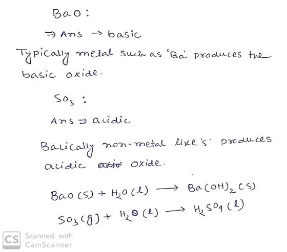 Bao basic Ams Picalmetal sucr as Ba produces tue basic oxide So Ams audic Bauicaly mon metal Like s pMduces auidic oj Oxide