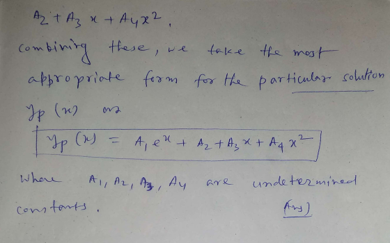 Az t Az x + Ayx2 combining these, we take the most appropriate from for the particular solution Jp ( Yp (u) = A, e A, eu & A