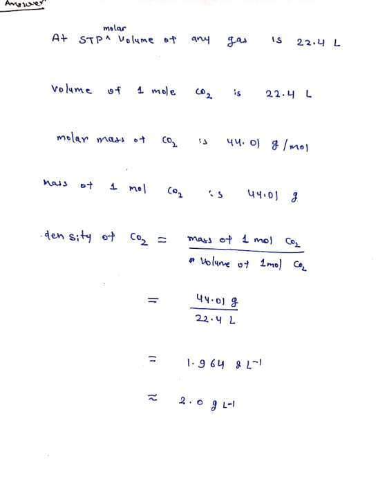 Answer molar At STP1 Volume of any gas is 22.4L volume of 1 mole co₂ is 22.4 L molar mass of co s 44.0 g/mol mass of 1 mol co