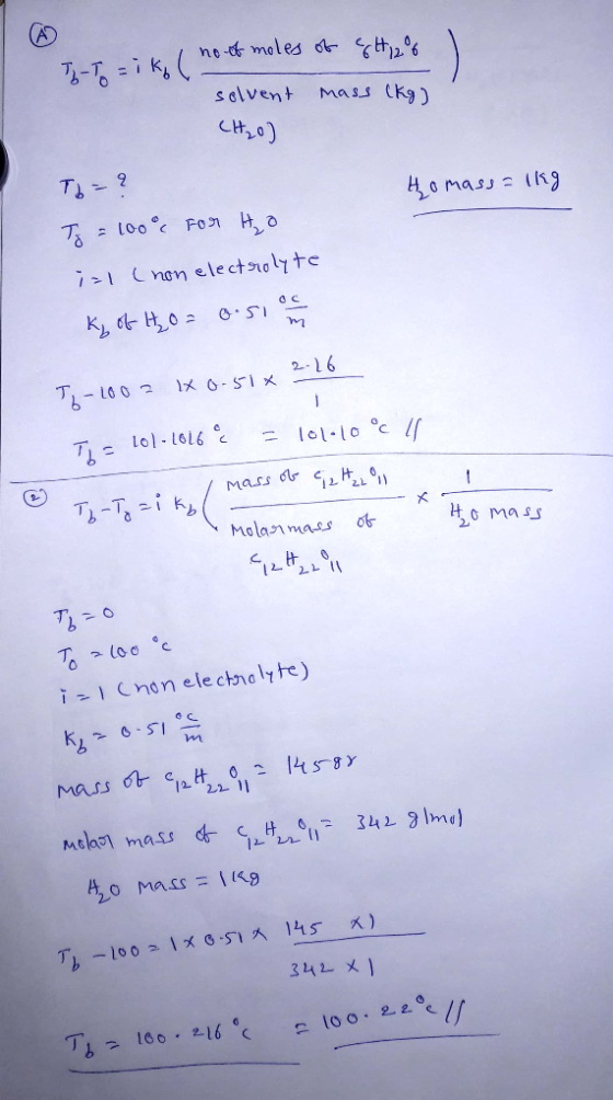 no ot moles of 94126 To-To = 1kg ( no mass (kg) solvent (H₂O) Th=2 homass= 1kg To = 100% for Ho ial (non electrolyte Ky of H₂
