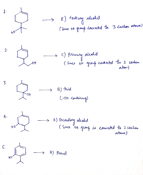 ♡ - - E) tertiary alcohol (since of group connected to 3 one or greater than carbon atours) c) Primary alcohol (since on grou