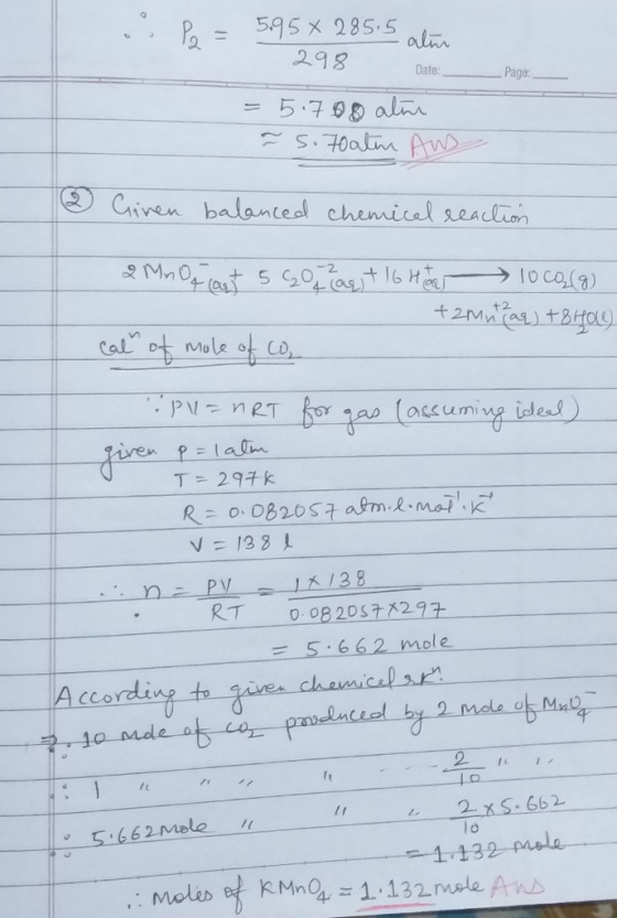 o Po = 5.95 x 285.5 = 298 Date: - Page = 5.708 alma īs. 7oatin And ③ Giren balanced chemical reaction 2 MnOf cast 5 GO cart 1