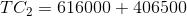 TC_{2}= 616000+ 406500