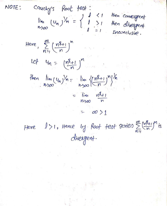 Cauchys Root test: id <i I si e = 1. then convergent then divergent Inconclusive. n-> Here Let that containing then lim (teh