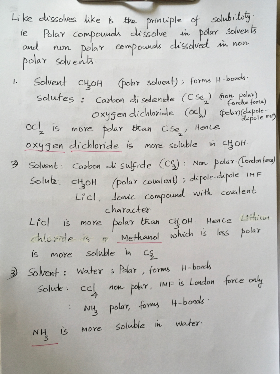 ac non Dolar (non polar) dipole IMA Like dissolves like is the principle of solubility. ie Polar compounds dissolve in polar