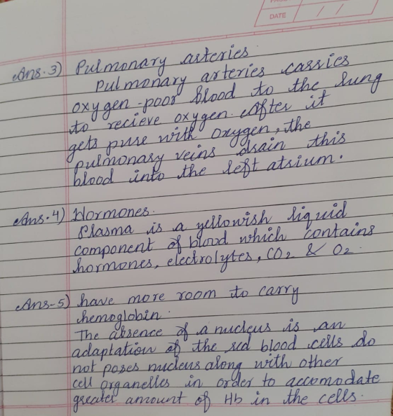 DATE ans. 3 Pulmonary arteries . Pulmonary arteries cassies oxygen -poor blood to the lung to recieve oxygen after it gets pu