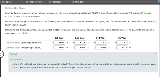eBook Show Me How Calculator Print Item Dividends Per Share Seventy-Two Inc., a developer of radiology equipment, has stock o