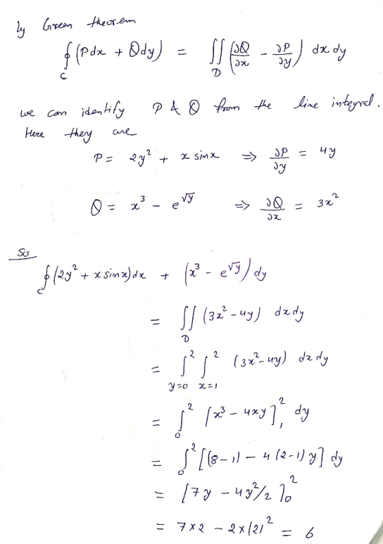ly Green theorem f(P dx + Ody) = po op dx dy 3x y from the line integral. we can identify P40 Here they are 1 P= 2y² + x sinx