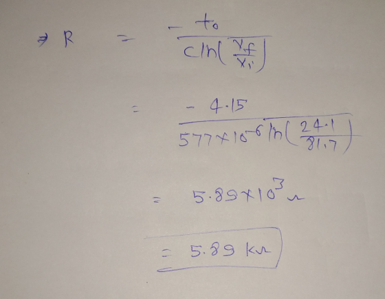 to R = - chl If - 4.15 5774186h ( 24.1) = 5.884103 - 5.89 kr