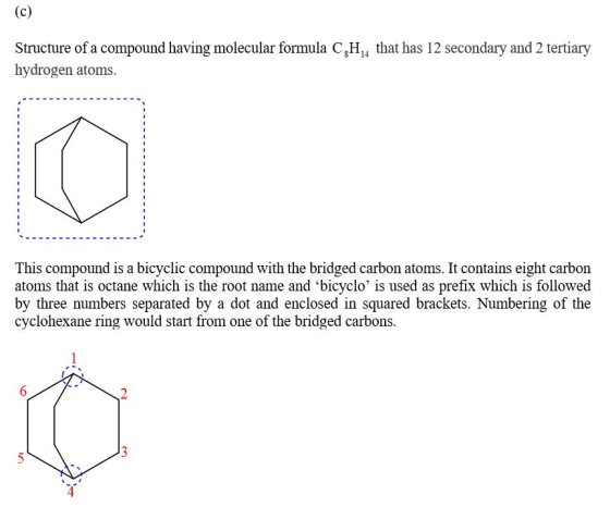 (c) that has 12 secondary and 2 tertiary Structure of a compound having molecular formula C H hydrogen atoms. This compound i