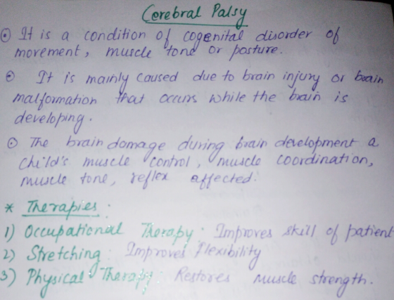 Cerebral Pals is a condition 01 cogenitnL disorder ob morement, muicle tond r porture. e It is manly caused due to brain inju