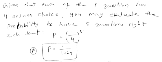 of the Given that that each 4 anwes Choice you probability to have such thart: 4 f question how may evaluate the 5 questions
