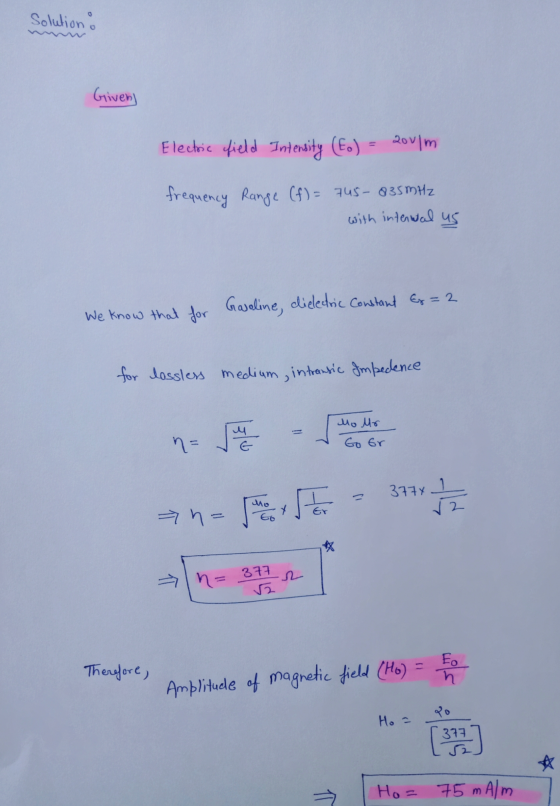 Solution Giver Electric field Intensity (E) = 2001m frequency Range (f) = 745-835 MHz with internal us We know that for Gasol