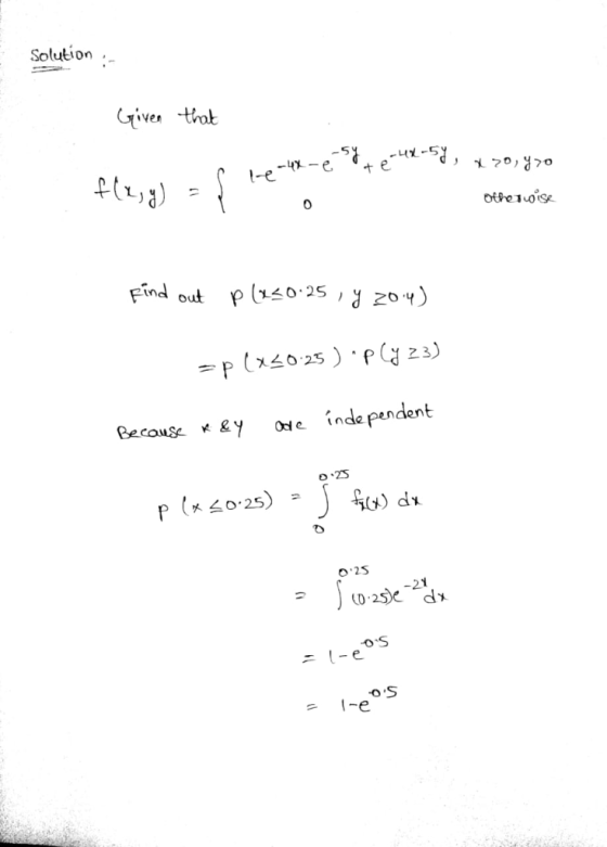 Solution ives o 0 Find outp5 z04) (X스0.25 ) , f (d 23) ecous Y inde pendent o 25 025 -21 o.S