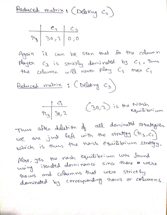 Reduced matrina (Deleting (₂) Тc, TC2 93 30,2 0,0 Again it can be seen that for the column player Cg is strictly dominated by
