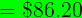 = $86.20