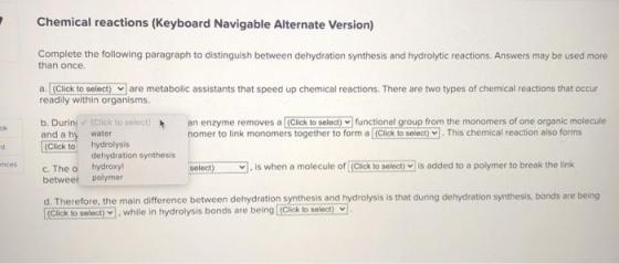 Chemical reactions (Keyboard Navigable Alternate Version) OR Complete the following paragraph to distinguish between dehydrat