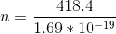 m = 418.4 1.69 * 10-19