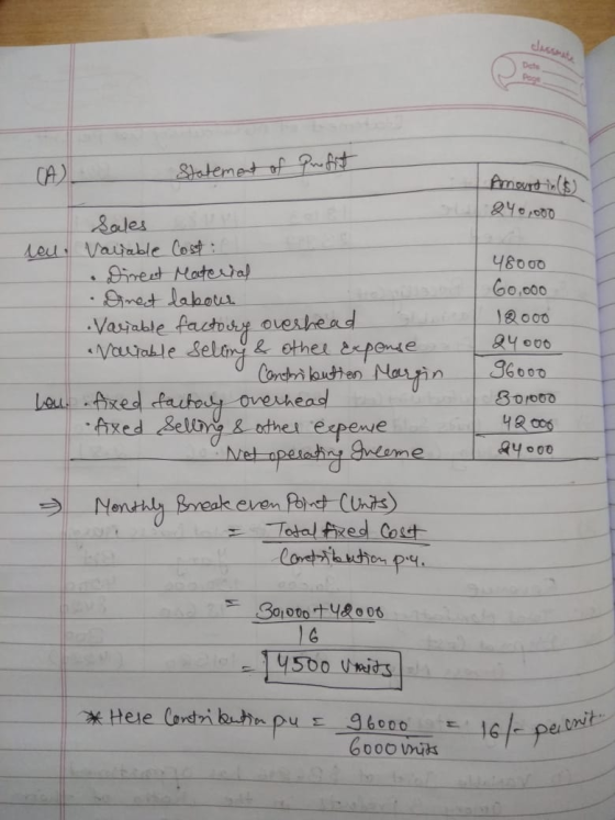 مارمول Dete CA Statement of profit Amourd in ($) 240,000 Sales neu. Variable Cost: Direct Material Direct labour Vaviable fac