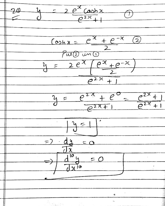 त् 2e Cash 2 हा ा ८ (১৬2 = c* + e-* 2 িঠ um ३ = ০*+০ 2 e२ 2 2 2 cय +। ६ e* + 2° eयम। =) . d५ l০ = ০