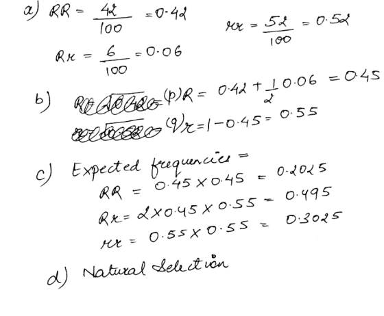 2) RR the =0.44 rex = 54 -0.54 100 100 Rx 30.06 b) RA DO ADDR = 0.42 +10:06 = 045 Medecese Vr=1-0.45= 0.55 c) Expected freque