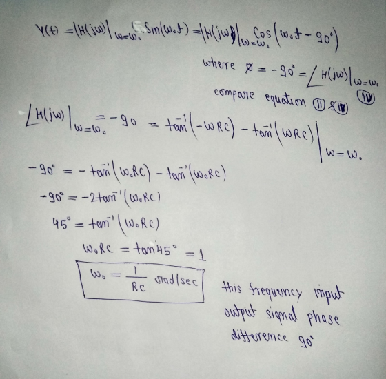 VC4) = Hiw) | www.Smw.t) =/(ww.cos(wat - 909) where $ = - 90=/ Hiw|ww. compare equation on she H(jw) / w-5-90 = tan 1 - WRC)