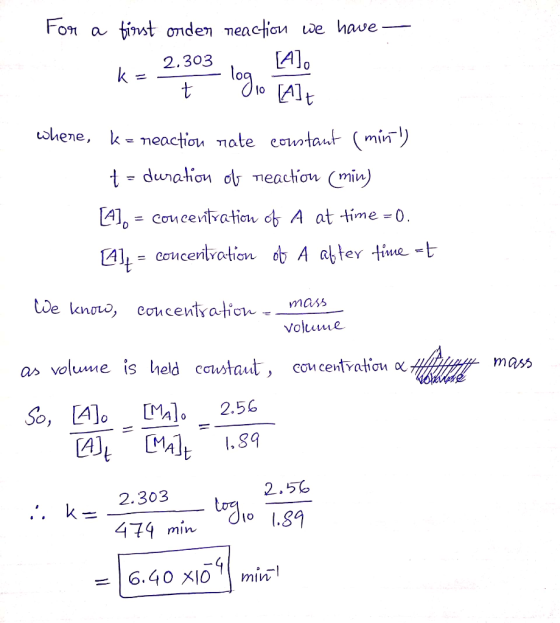For a tinst onden neactiou we have- 2.303 k = whene, k-neaction nate eoutaut min) t-dunation o meaction (min) LA1 = Coucevitr