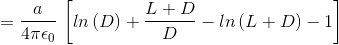 L+D In (D) - In(L + D)-1 rl 4πέρ