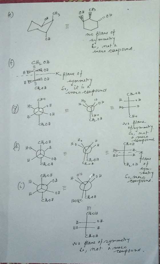 OM aston no Blane of symmetry & not a meso compound. CH₂OH - flare of symmetry So, it is a mero compound CREA ch X -OH co cto