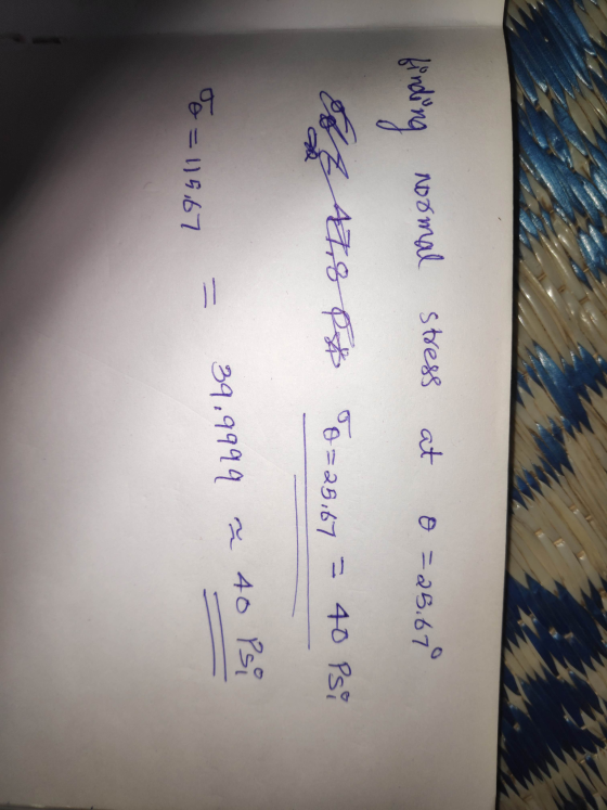 stress at o =25.67 finding roomal Eft AT8 P& 90=25,67 = 40 Psi - 40 Psi 39.9999 To=115,67 =
