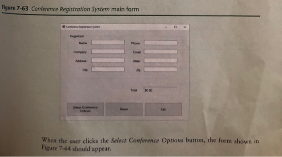 Figure 7-63 Conference Registration System main form Conception System Registrant Name Phone Email Company Address Total $000