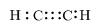 H:C:::C:H