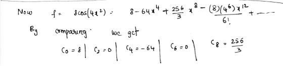 CO Now f. 8cos(429) 8-6474 + 256 (8)(46)x12 61 By comparing we get Cook 6-014---4 Cool Cg = 256 3