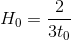 H_0 = \frac{2}{3t_0}